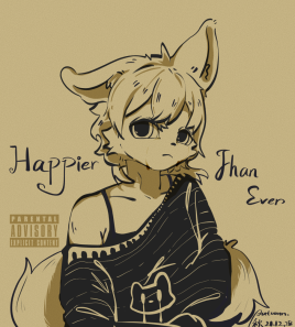 Happier Than Ever by 格拉兰斯的秋狐